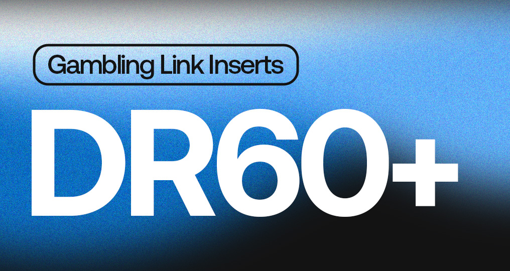 DR 60+ Gambling Link Insertion
