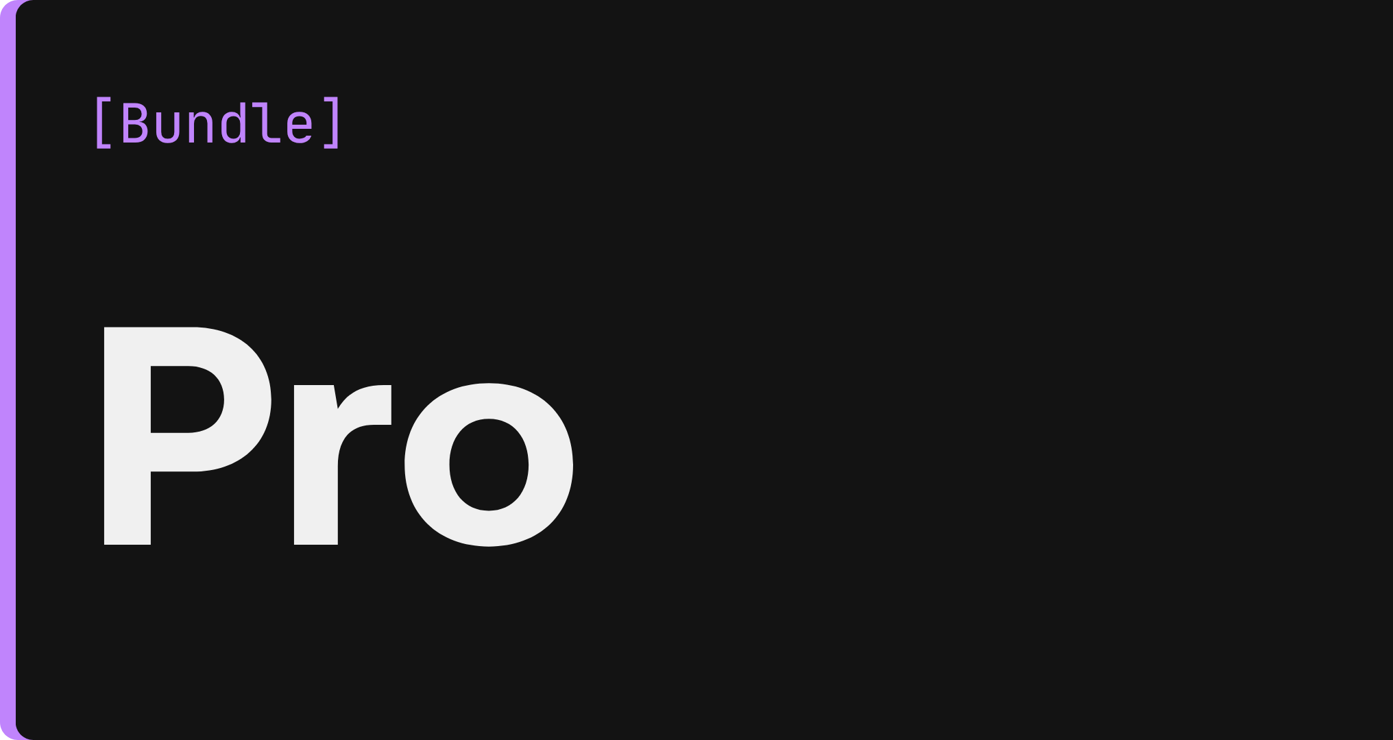 Pro Bundle