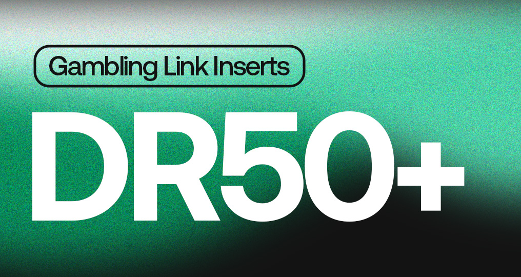 DR 50+ Gambling Link Insertion