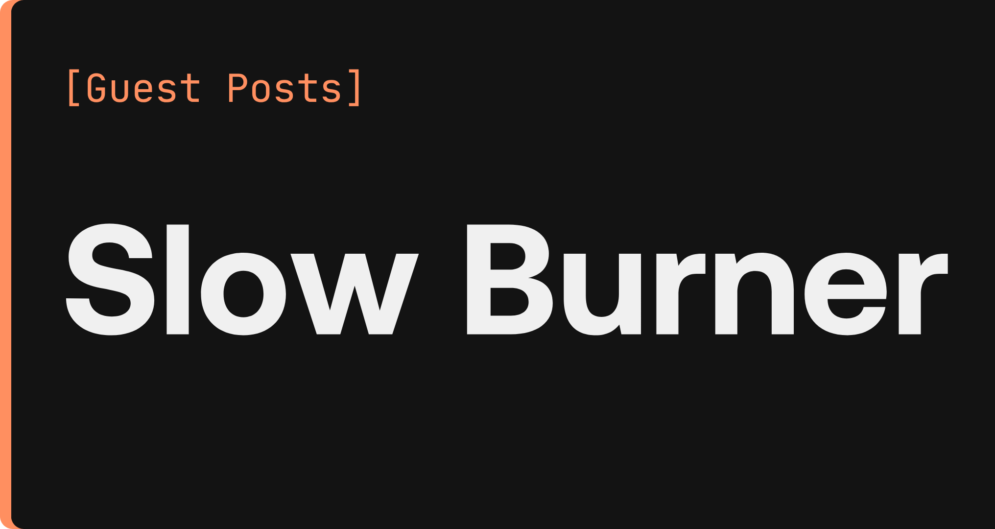 Slow Burner Package Guest Post