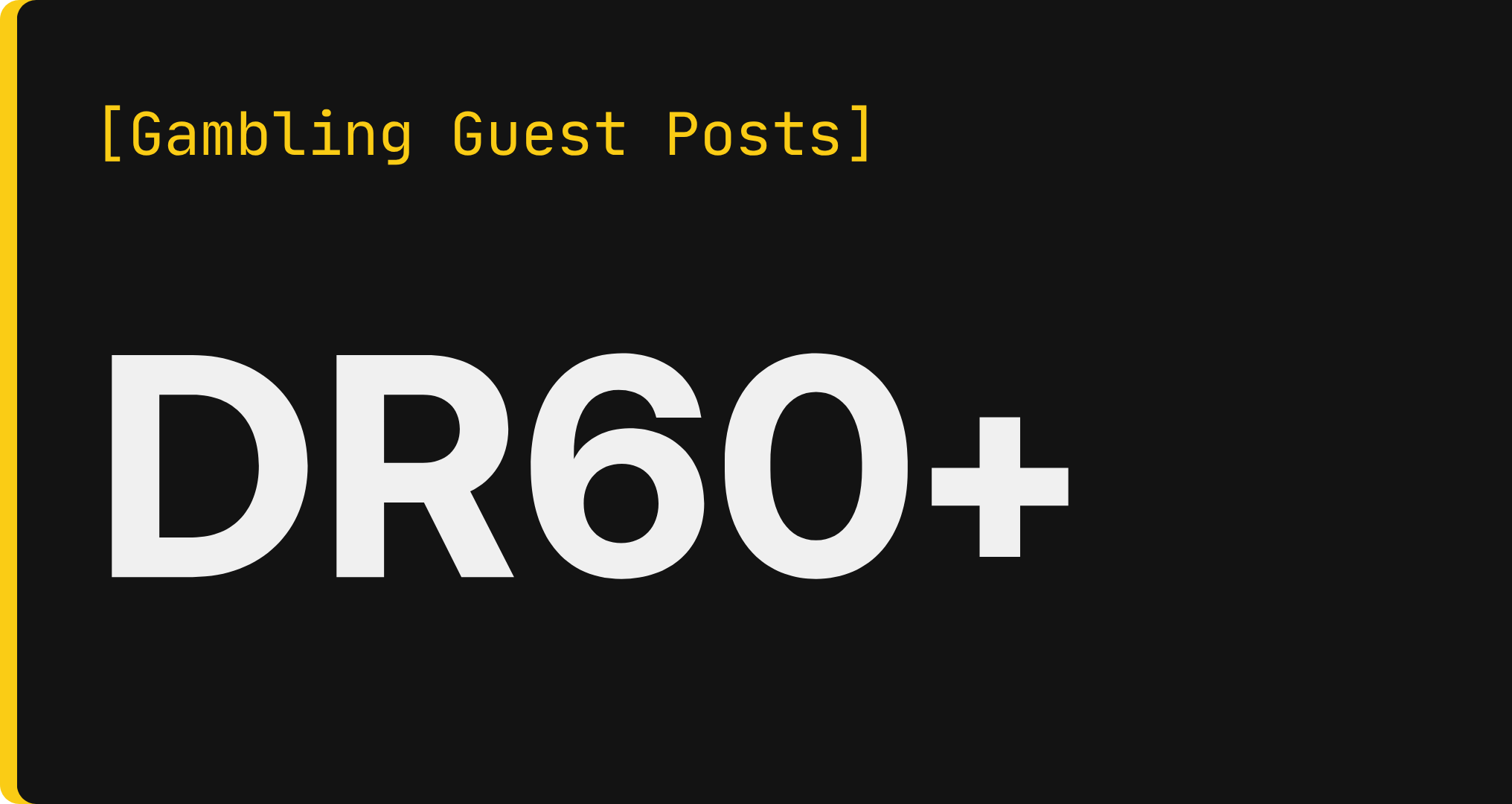 DR 60+ Gambling Guest Post