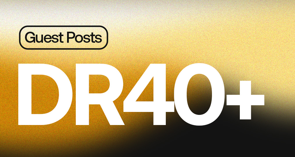 DR 40+ Guest Post