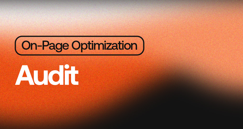 On-Page Optimization - Audit