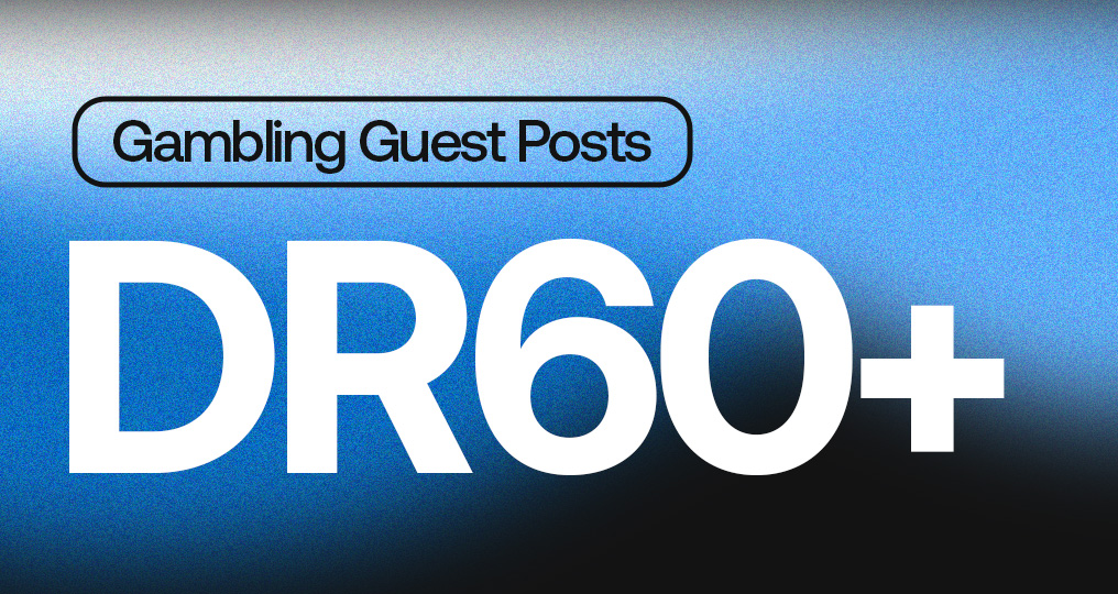 DR 60+ Gambling Guest Post